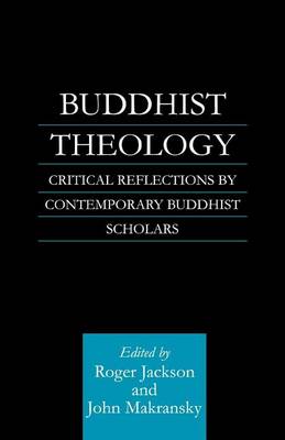 Book cover for Buddhist Theology: Critical Reflections by Contemporary Buddhist Scholars