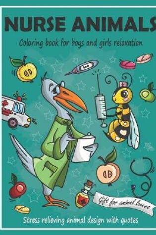 Cover of Nurse Animal Coloring book