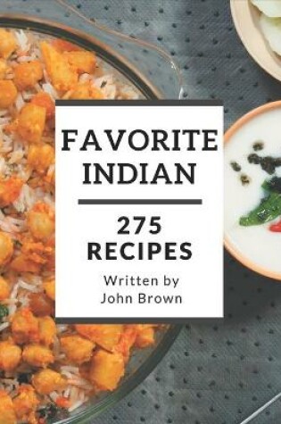 Cover of 275 Favorite Indian Recipes