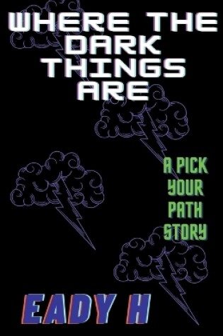 Cover of Where the Dark Things Are