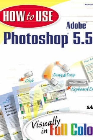 Cover of How to Use Adobe Photoshop 5.5