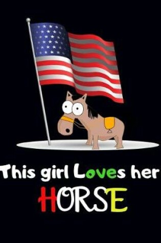Cover of This Girl loves her Horse