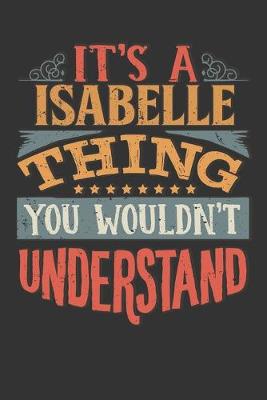 Book cover for Its A Isabelle Thing You Wouldnt Understand