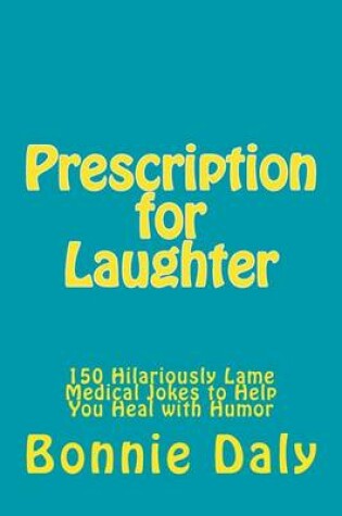 Cover of Prescription for Laughter