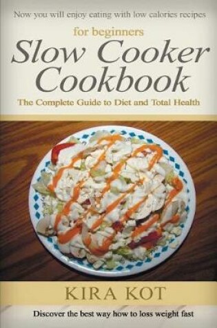 Cover of Slow Cooker Cookbook for Beginners