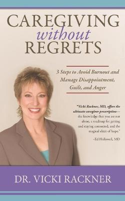 Book cover for Caregiving Without Regrets