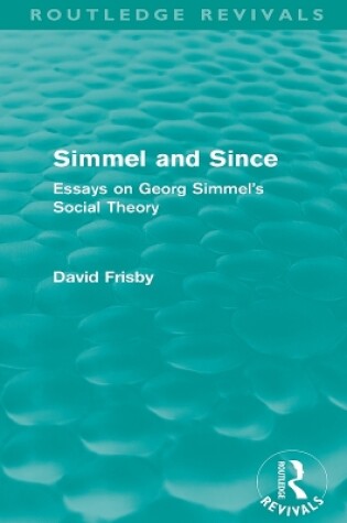 Cover of Simmel and Since (Routledge Revivals)