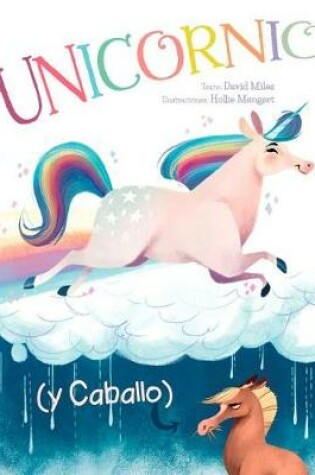 Cover of Unicornio (Y Caballo)