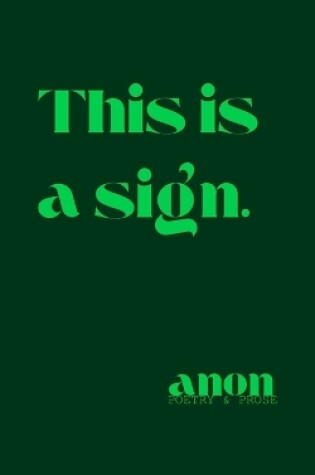 Cover of This is a sign.