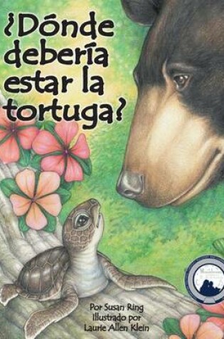 Cover of ¿Dónde Debería Estar La Tortuga? (Where Should Turtle Be?)