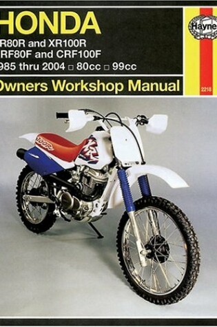 Cover of Honda XR80R, XR100R, CRF80F, CRF100F Owners Workshop Manual