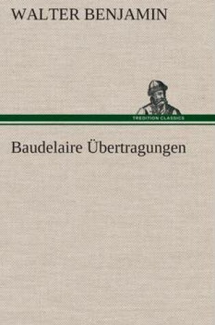 Cover of Baudelaire Übertragungen