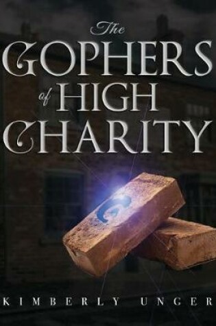 Cover of The Gophers of High Charity