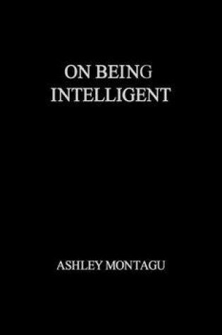 Cover of On Being Intelligent