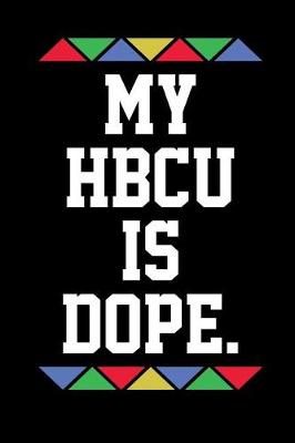 Book cover for My Hbcu Is Dope