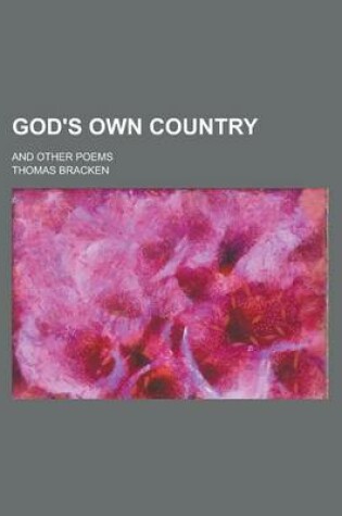 Cover of God's Own Country; And Other Poems