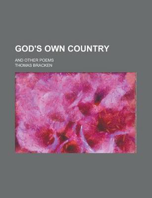 Book cover for God's Own Country; And Other Poems