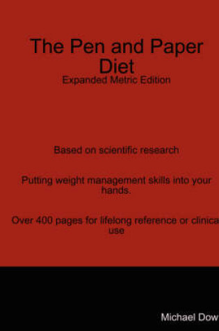 Cover of The Pen and Paper Diet: Expanded Metric Edition