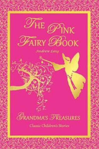 Cover of THE Pink Fairy Book - Andrew Lang
