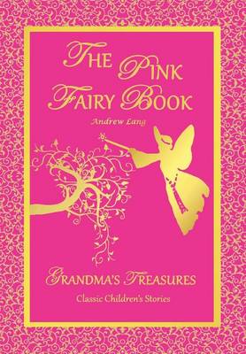 Book cover for THE Pink Fairy Book - Andrew Lang
