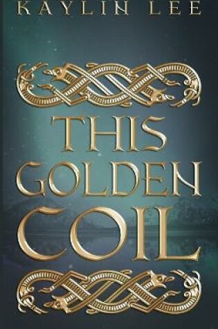 Cover of This Golden Coil