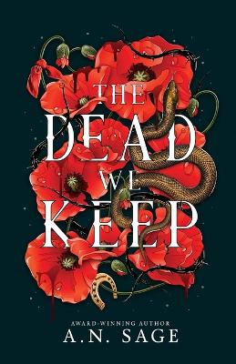 Book cover for The Dead We Keep