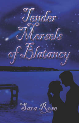 Book cover for Tender Morsels of Blatancy