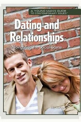 Cover of Dating and Relationships: Navigating the Social Scene