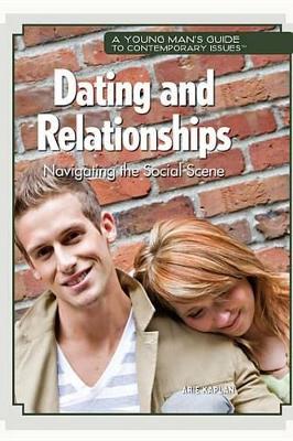 Book cover for Dating and Relationships: Navigating the Social Scene