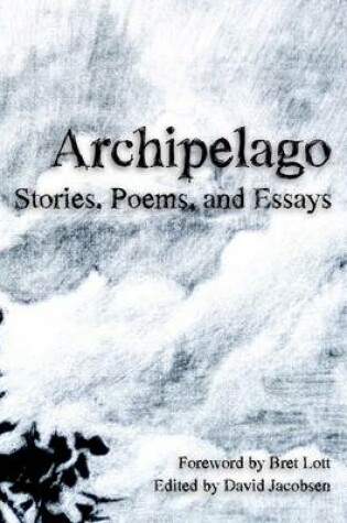 Cover of Archipelago: Stories, Poems, and Essays
