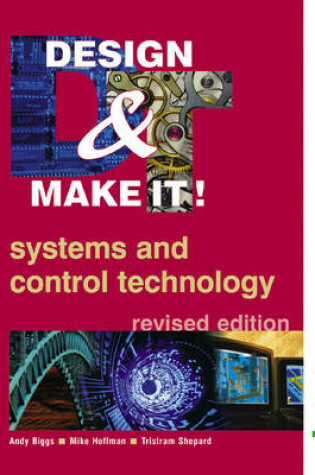 Cover of Design and Make It: Systems and Control Technology