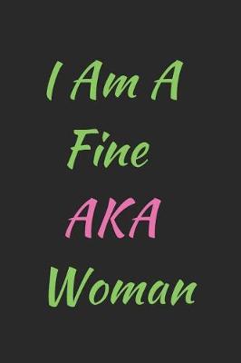 Book cover for I am a fine AKA woman