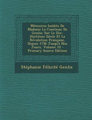 Book cover for Memoires Inedits de Madame La Comtesse de Genlis