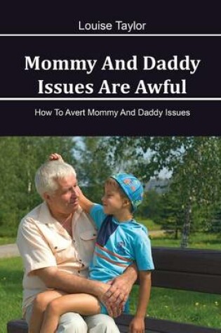 Cover of Mommy & Daddy, Mammy Issue, Way to Prevent, Impact of Mommy, Cope of Mommy