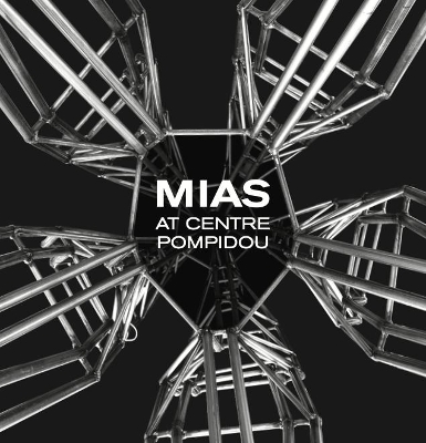 Cover of MIAS Architects at Centre Pompidou