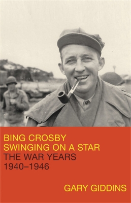 Book cover for Bing Crosby: Swinging on a Star