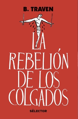 Book cover for La Rebelión de Los Colgados