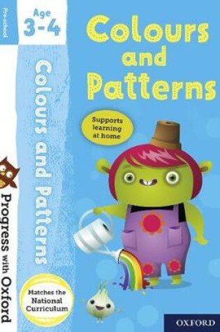 Cover of Progress with Oxford: Colours and Patterns Age 3-4