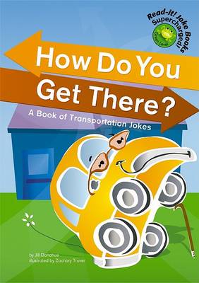 Cover of How Do You Get There?