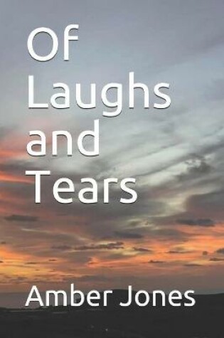 Cover of Of Laughs and Tears