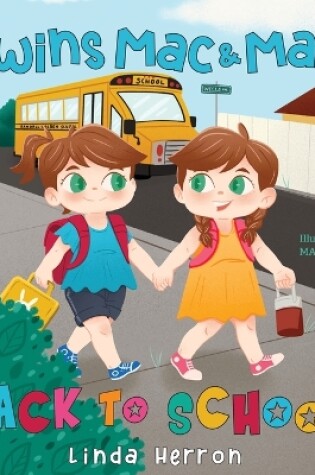 Cover of Twins Mac & Madi Back to School