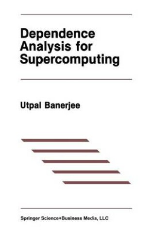 Cover of Dependence Analysis for Supercomputing