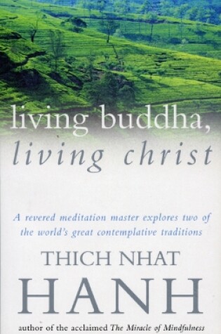 Cover of Living Buddha, Living Christ