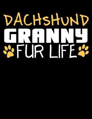 Book cover for Dachshund Granny Fur Life