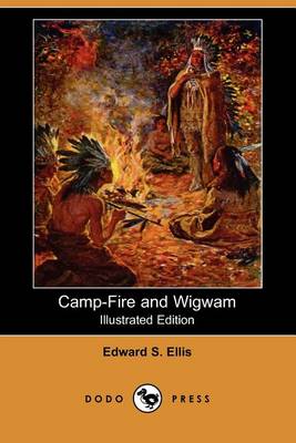 Book cover for Camp-Fire and Wigwam(Dodo Press)