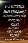 Book cover for E-Z Dickens Supersankari Kirjat Yksi Ja Kaksi