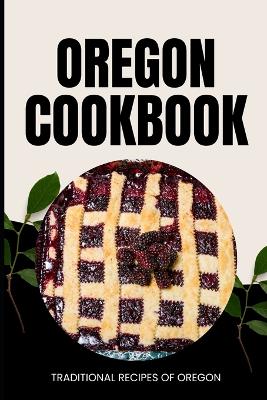 Book cover for Oregon Cookbook