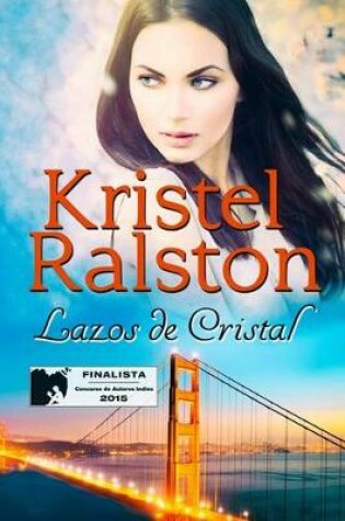 Cover of Lazos de Cristal