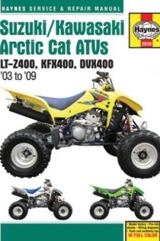 Cover of Suzuki/Kawasaki Arctic Cat ATVs (03 - 09)