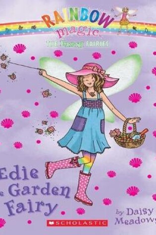 Cover of Rainbow Magic - Earth Green Fairies 03 - Edie the Garden Fairy